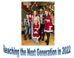 Reaching the Next Generation in 2022