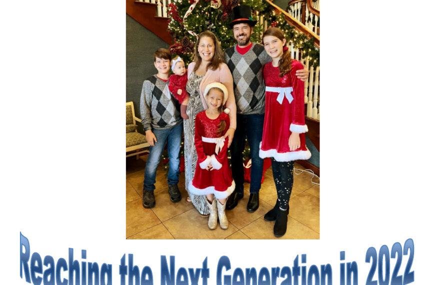 Reaching the Next Generation in 2022