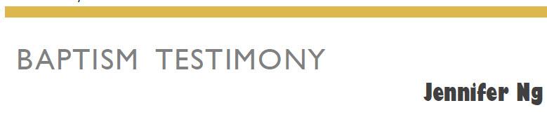 Baptism Testimony (Jennifer Ng)