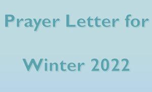 Prayer letter for Winter 2022