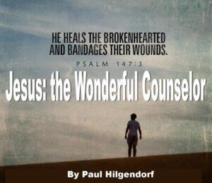 Jesus: the Wonderful Counselor 